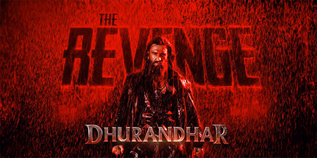 Dhurandhar The Revenge